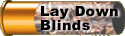 Laydown Blinds